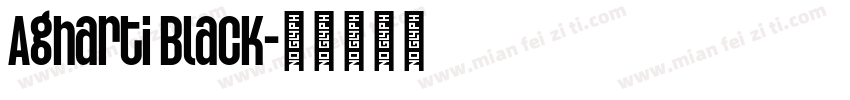 Agharti Black字体转换